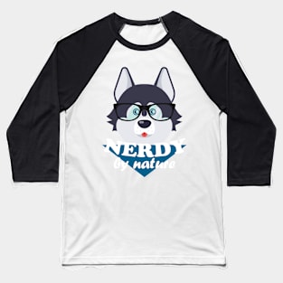 Nerdy by nature – Funny cute dog nerd husky Baseball T-Shirt